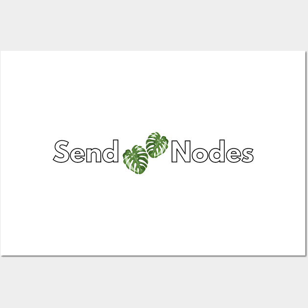 Send Nodes Monstera Wall Art by BigBoyPlants